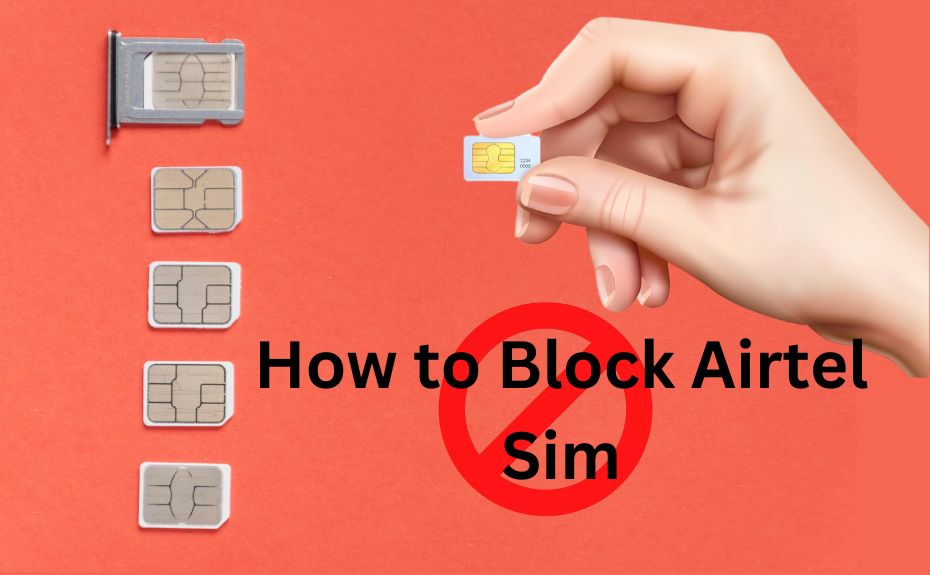 How to Block Airtel Sim